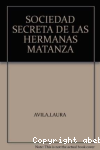 La sociedad secreta de las hermanas Matanza vignette