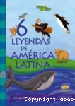6 leyendas de América Latina vignette