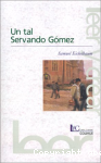 Un tal Servando Gómez vignette