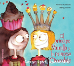 El príncipe Vainilla y la princesa Chocolate vignette