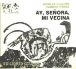 Ay, señora, mi vecina vignette
