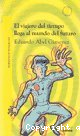 El viajero del tiempo llega al mundo del futuro vignette