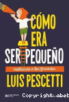 Cómo era ser pequeño vignette