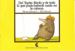 Del Topito Birolo y de todo lo que pudo haberle caído en la cabeza vignette